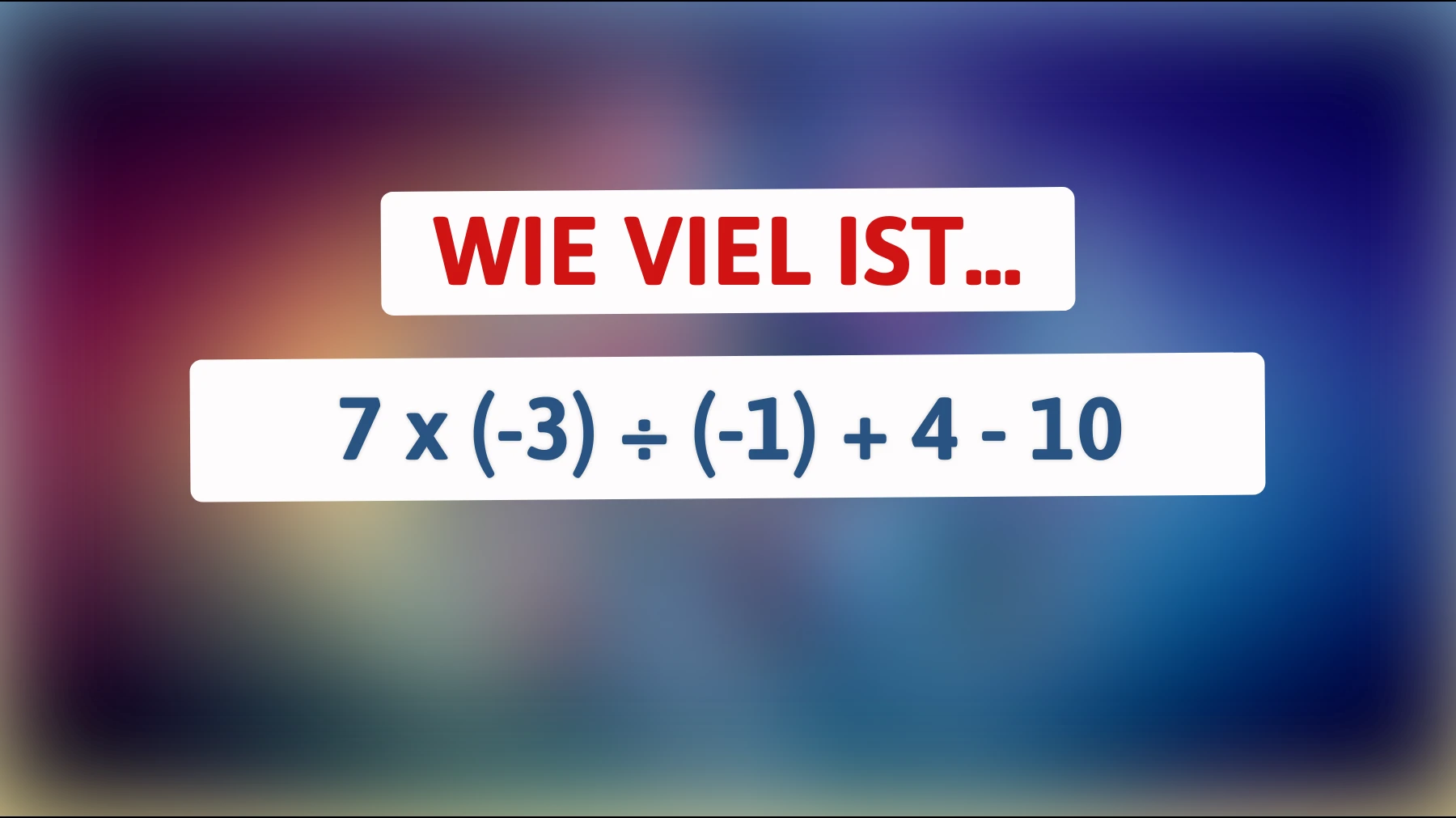 Löse diese mathematische Herausforderung: Schaffst du es, die richtige Antwort zu finden?"