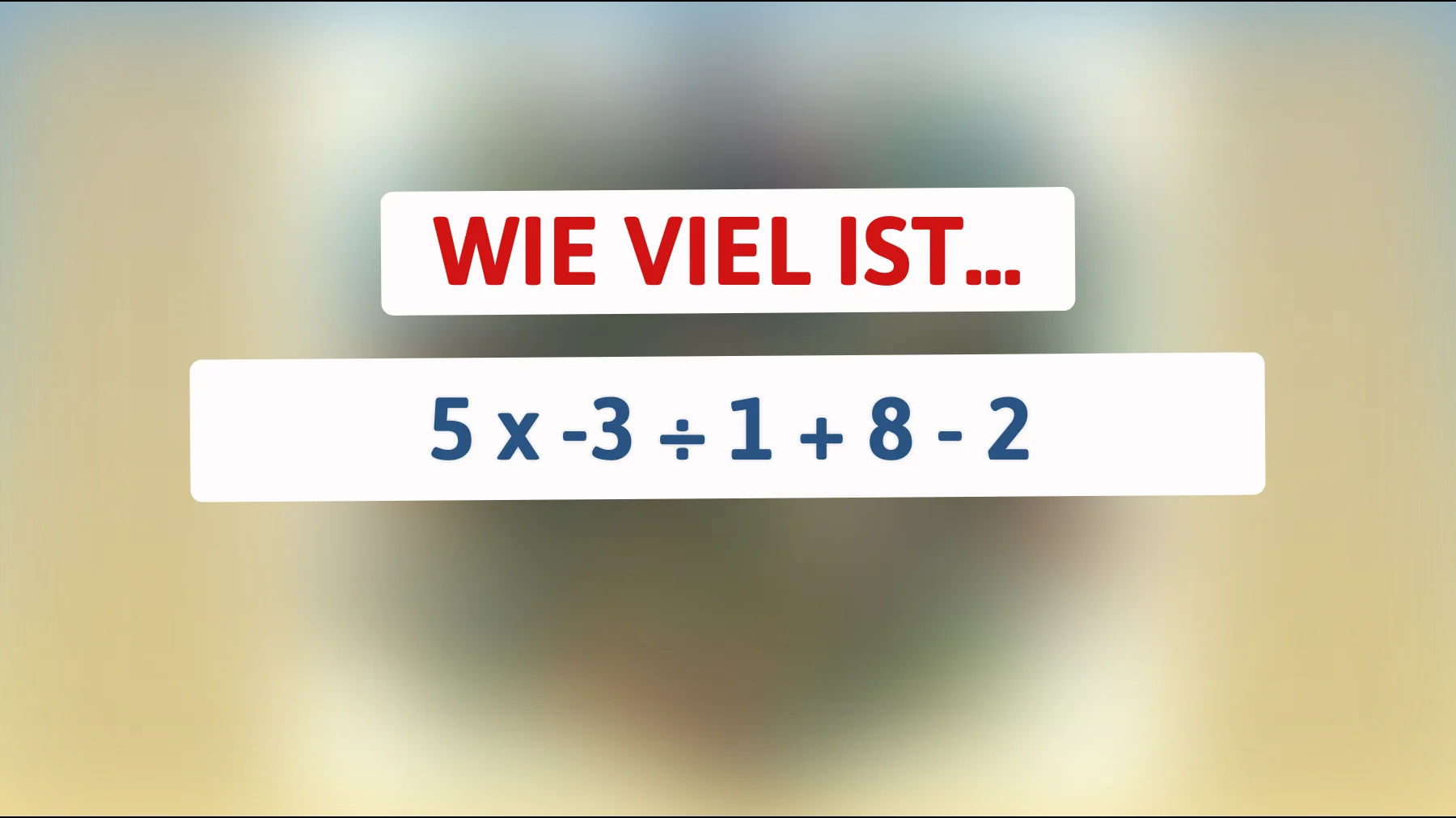 Bist du clever genug, um dieses mathematische Rätsel zu lösen? Teste dein Genie mit dieser kniffligen Gleichung!"