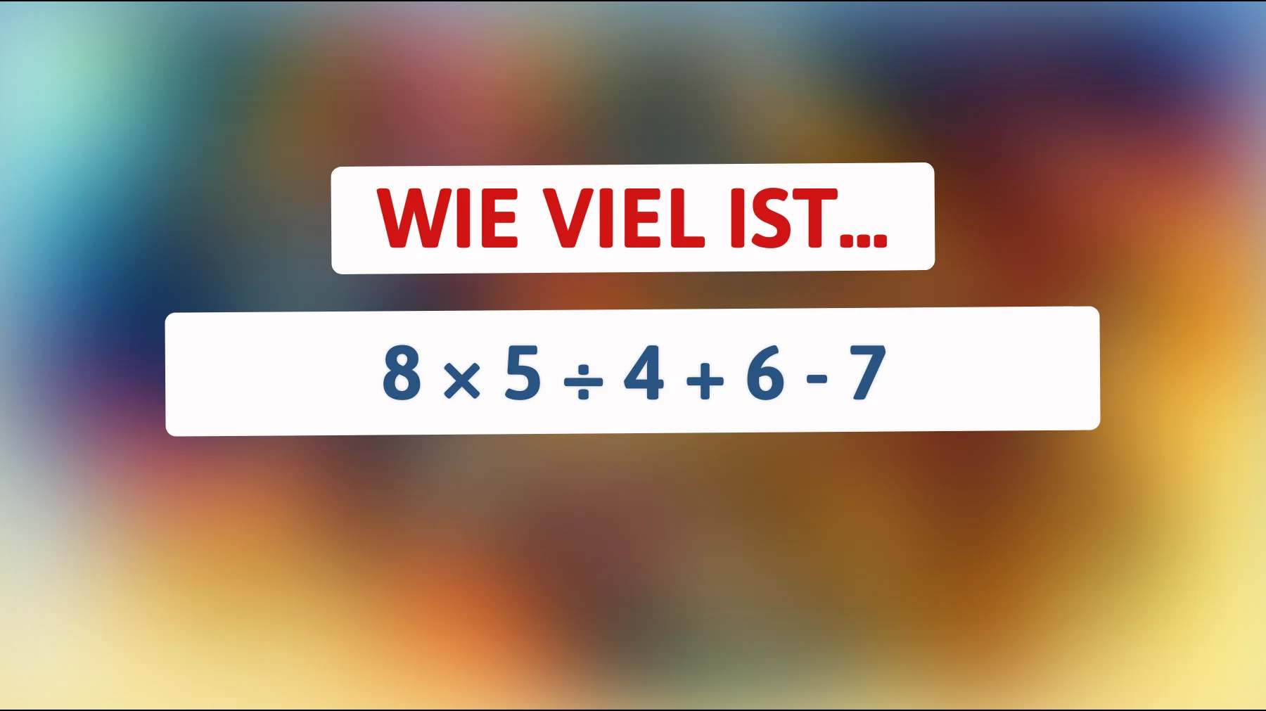 Nur die scharfsinnigsten Köpfe können dieses mathematische Rätsel lösen – gehörst du dazu?"